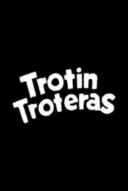 Trotín Troteras - постер