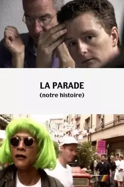 La Parade (notre histoire) - постер