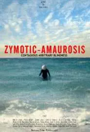 Zymotic Amaurosis - постер