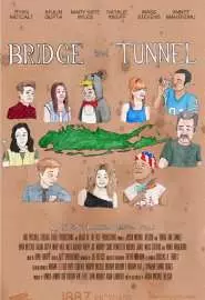 Bridge and Tunnel - постер