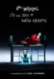 Bob Wilson's Life & Death of Marina Abramovic - постер