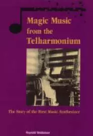 Magic Music from the Telharmonium - постер