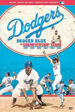 Dodger Blue: The Championship Years - постер