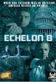 Echelon 8 - постер