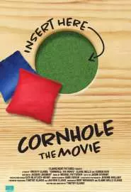 Cornhole: The Movie - постер