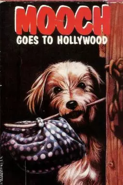 Mooch Goes to Hollywood - постер