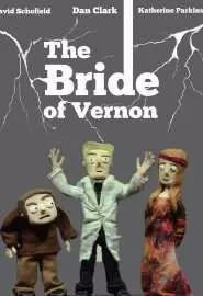 The Bride of Vernon - постер