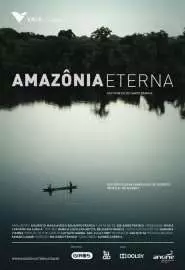 Amazônia Eterna - постер
