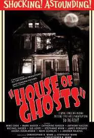 House of Ghosts - постер