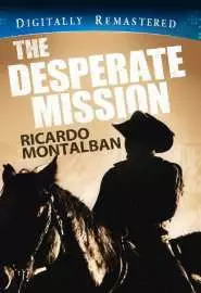 The Desperate Mission - постер