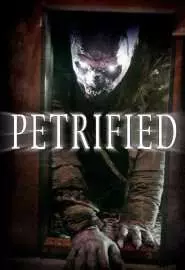 Petrified - постер