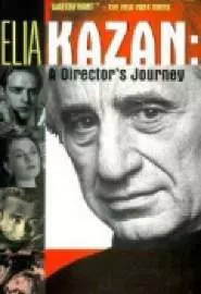 Elia Kazan: A Director's Journey - постер