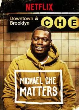 Michael Che Matters - постер