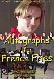 Autographs for French Fries - постер