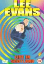 Lee Evans: Live in Scotland - постер