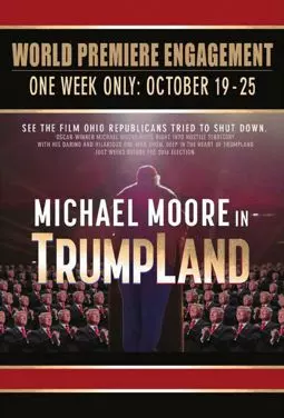 Michael Moore in TrumpLand - постер