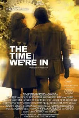 The Time We're In - постер