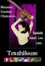 TrashHouse - постер