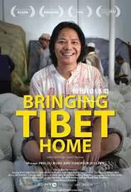 Bringing Tibet Home - постер