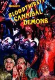 Bloodthirsty Cannibal Demons - постер