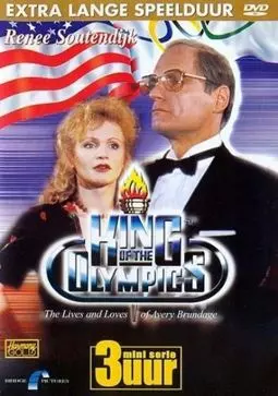 King of the Olympics: The Lives and Loves of Avery Brundage - постер