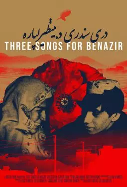 Три песни для Беназир - постер
