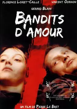 Bandits d'amour - постер