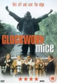 Clockwork Mice - постер