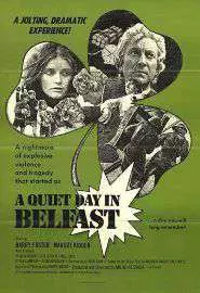 A Quiet Day in Belfast - постер