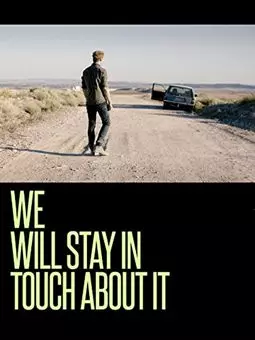 We Will Stay in Touch about It - постер