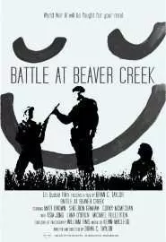 Battle at Beaver Creek - постер
