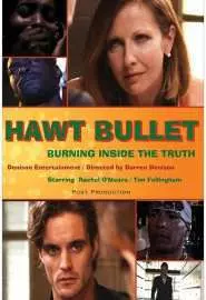 Hawt Bullet - постер