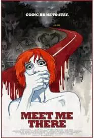 Meet Me There - постер