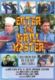 Enter the Grill Master - постер