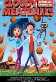 A Recipe for Success: The Making of "Cloudy with a Chance of Meatballs" - постер