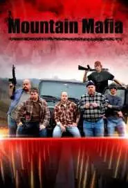 Mountain Mafia - постер