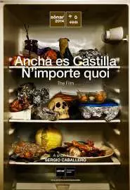 Ancha es Castilla/'importe quoi - постер