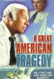 A Great American Tragedy - постер