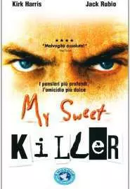 My Sweet Killer - постер