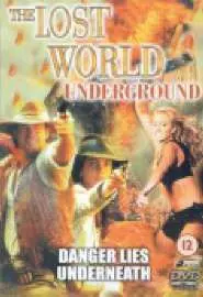 The Lost World: Underground - постер