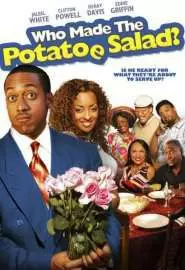 Who Made the Potatoe Salad? - постер