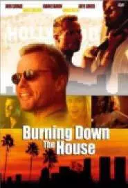 Burning Down the House - постер