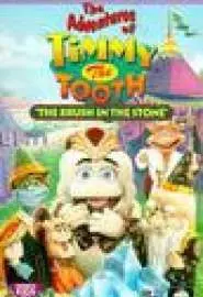 The Adventures of Timmy the Tooth: The Brush in the Stone - постер