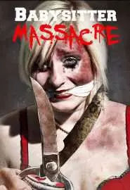 Babysitter Massacre - постер