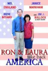 Ron and Laura Take Back America - постер