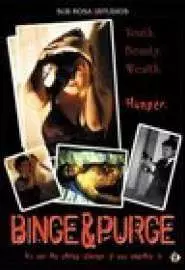 Binge & Purge - постер