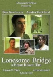 Lonesome Bridge - постер