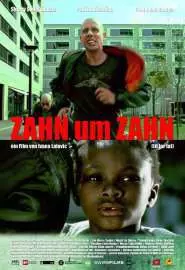 Zahn um Zahn - постер