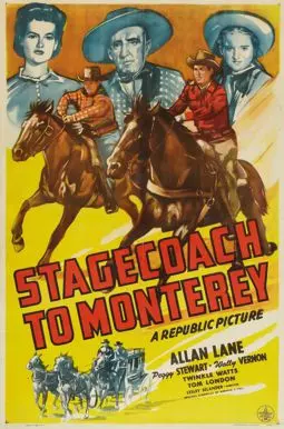 Stagecoach to Monterey - постер