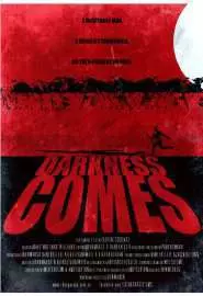 Darkness Comes - постер